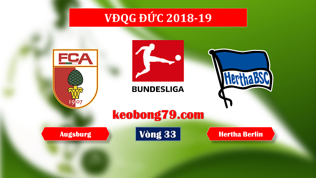 Nhận định soi kèo Augsburg vs Hertha Berlin – 20h30 ngày 11/5/2019