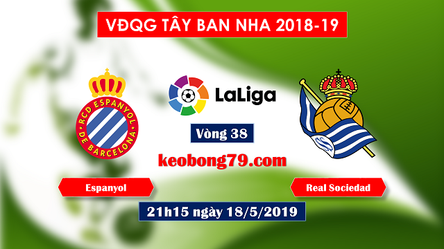 Nhận định soi kèo Espanyol vs Sociedad – 21h15 ngày 18/5/2019