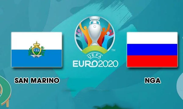 Soi Kèo San Marino vs Nga 02h45 ngày 20/11 – Vòng Loại Euro 2020.