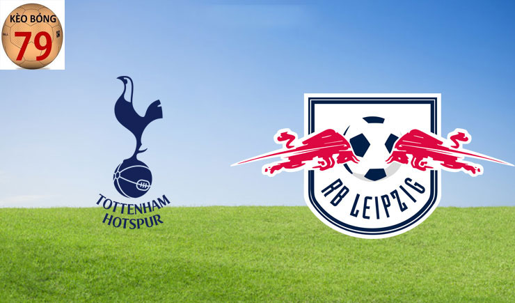 Soi Keo Tottenham vs Leipzig, 03h00 Ngày 20/02